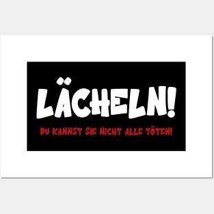 Lächeln Du Kannst Sie Nicht Alle Töten Party Lächle Posters and Art